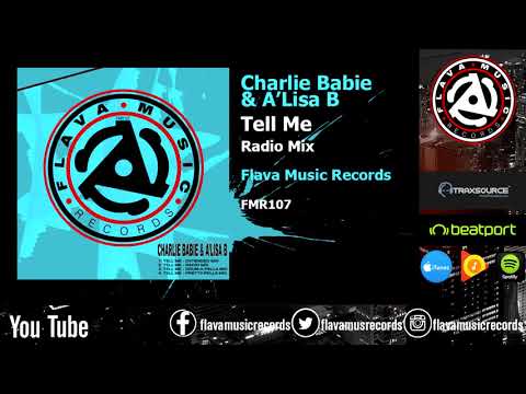 Charlie Babie & A'Lisa B - Tell Me - (Radio Mix)