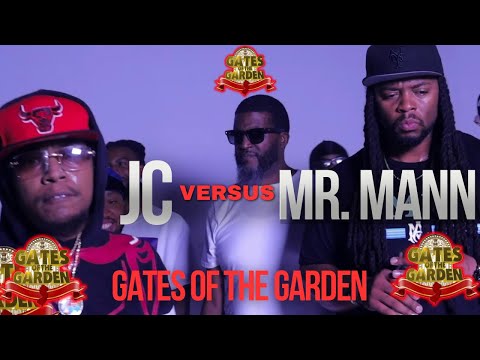 JC vs MR. MANN | RAP BATTLE | GATES of the GARDEN