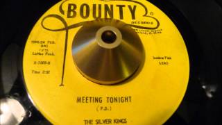 the silver kings - 'meeting tonight' excellent ohio gospel soul 45 on bounty!