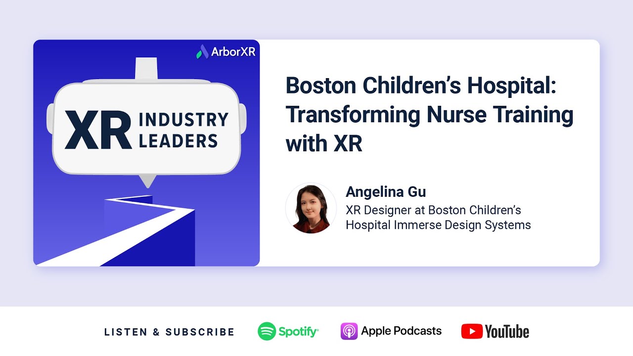 Boston Children’s Hospital: Transforming Nurse Training with XR