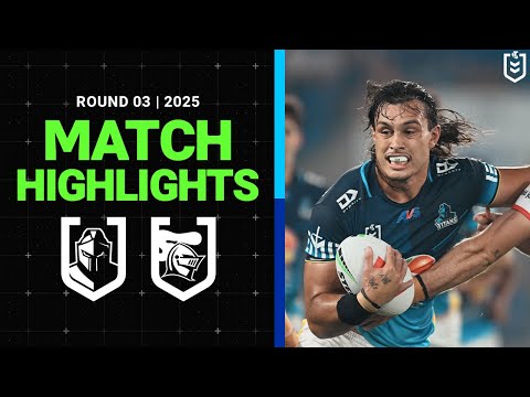 NRL Highlights | NRL Match Highlights 2025 | Titans v Knights | Round 3