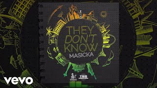 Masicka - They Don't Know (Audio)