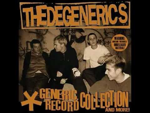 The Degenerics - For Your Convenience