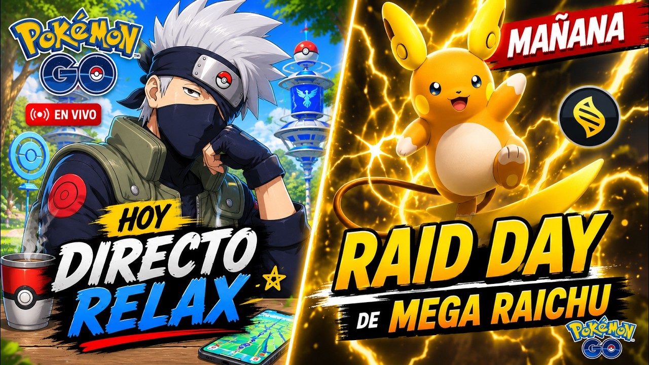 🚨CLONES ACTUALIZADOS🚨DIRECTO RELAX MAÑANA MEGA RAICHU LLEGA A POKEMON GO