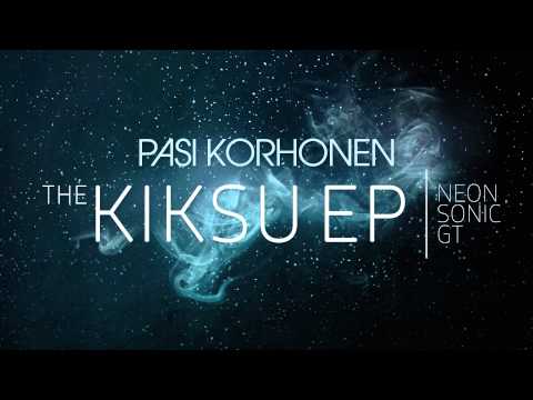 Pasi Korhonen - Sonic (Radio Edit) [The Kiksu EP]