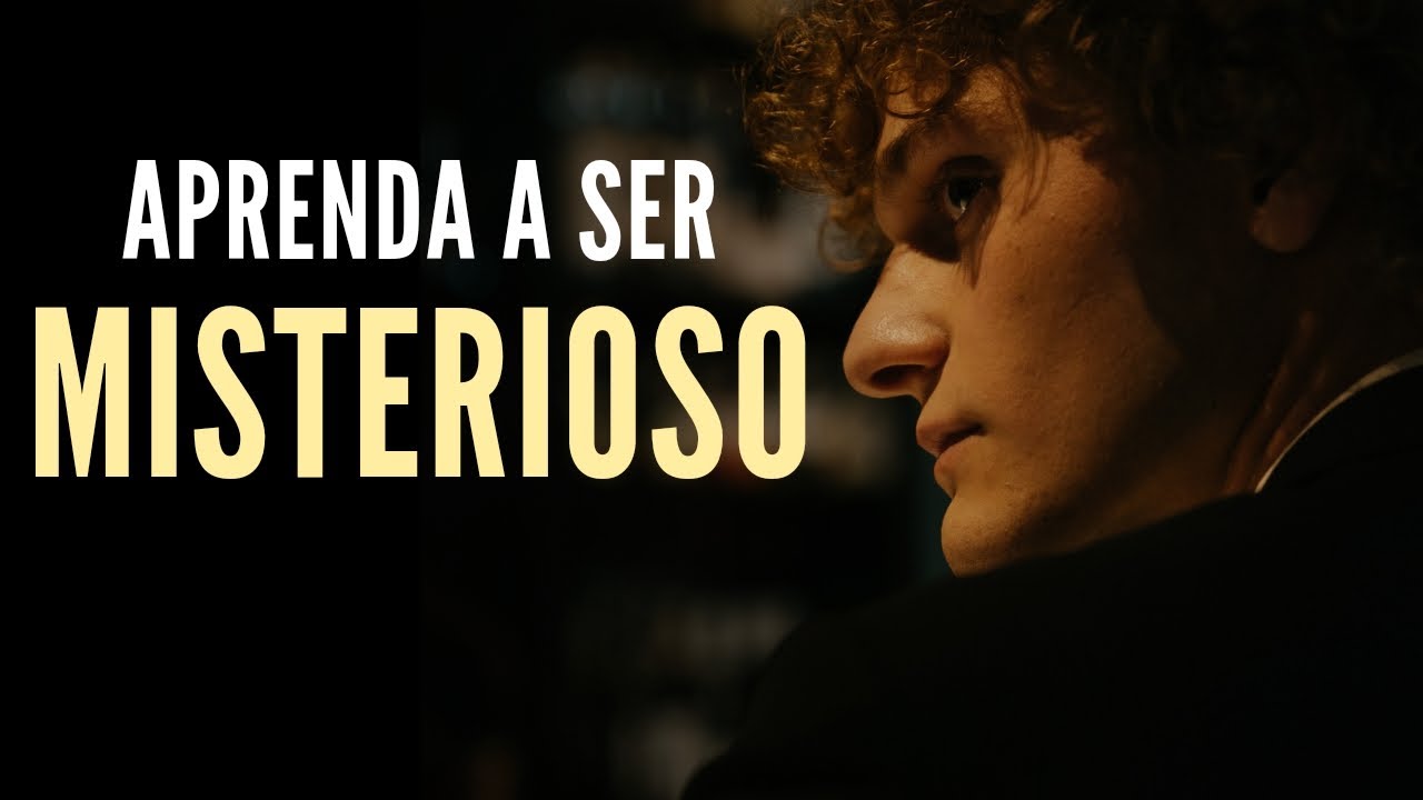 5 DICAS Para Ser MISTERIOSO | Seja ATRAENTE e CHAME ATENÇÃO