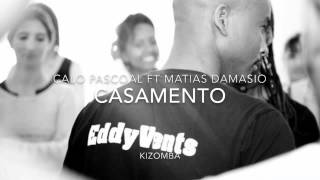 Download lagu Kizomba      Song Name- Casamento   Artist Name- Calo Pascoal ft Matias Damasio mp3