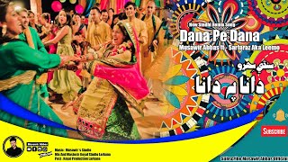 New Sindhi Remix Song || Danah Pa Danah || Mashup || Musawir Abbas Nizamani ft Sarfraz Aka Leemo