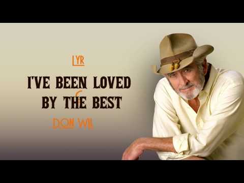 DON WILLIAMS - I've been loved by the best | Lyrics PRECISE
