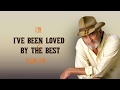 DON WILLIAMS I Ve Been Loved By The Best Lyrics PRECISE