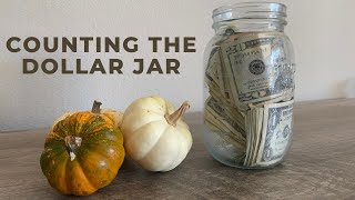 Counting the Dollar Jar! // 10 Months of Saving Dollar Bills