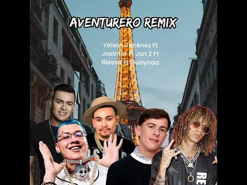Aventurero Remix - Yeison Jiménez, Josimar, Jon Z, Blessd, Guaynaa ❌ Dj Thomy
