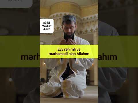 GÖZƏL DUA  #allah #fiqh #din #islam #allahuakbar #dua #dualar