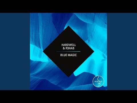 download lagu mp3 mp4 Blue Magic Hardwell, download lagu Blue Magic Hardwell gratis, unduh video klip Blue Magic Hardwell
