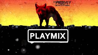 The Prodigy - Nasty [PlayMix]
