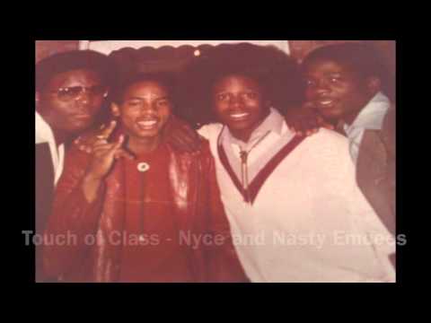 Touch of Class- Nyce and Nasty Emcees @ The Ecstasy Garage Disco 1980