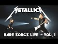 10 Rare Metallica Songs Played LIVE Vol 1