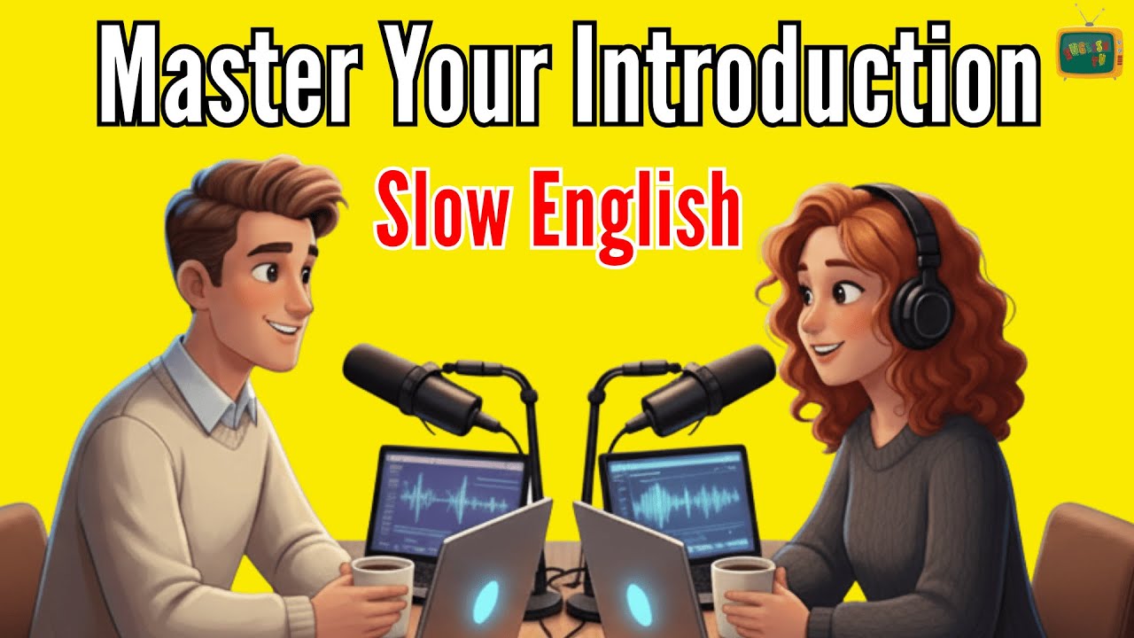 The Art of the Perfect Introduction | Slow English Listening Practice | Shadowing for Beginners