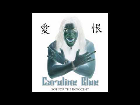 CAROLINE BLUE-OUT OF MY LIFE (I WANT YOU)