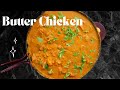 Butter Chicken Restaurant Style Easy
