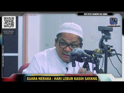 TAZKIRAH : Panggilan Suara Neraka - Ustaz Shamsuri Ahmad