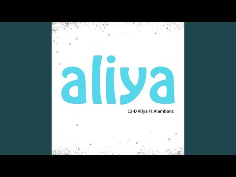 Aliya (feat. Alambanz)