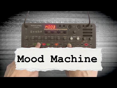 Mood Machine | Sonicware Liven Evoke | 14 Songs