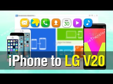 How to Copy All Contents from iPhone to LG V20, LG G6 With No Hassle