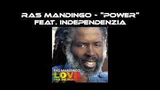 Ras Mandingo feat. Independenzia - 