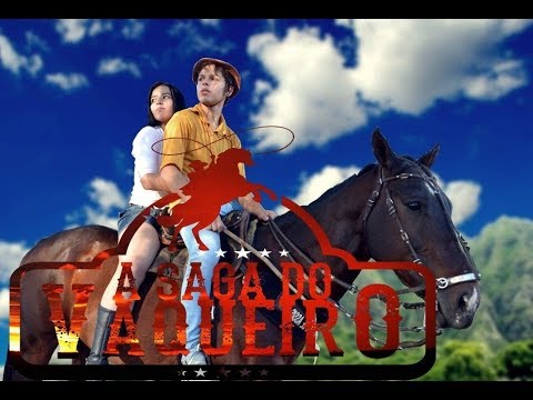 A Saga Do Vaqueiro O Filme - Trailer Oficial