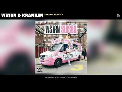 WSTRN & Kranium - Free Up Yuhself (Official Audio)