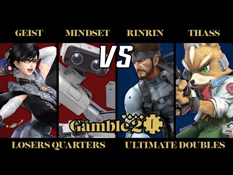 The Gamble 2 - Geist (Bayonetta) & Mindset (KAO) vs. Rinrin (Snake) & Thass (Fox) - Doubles