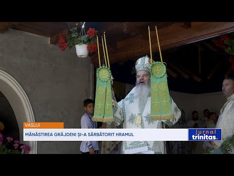 Mănăstirea Grăjdeni și-a sărbătorit hramul