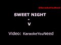 [Karaoke] Sweet night - V