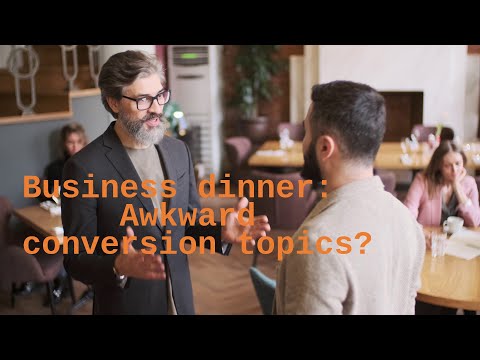Business dinner etiquette: How to have a good conversation?