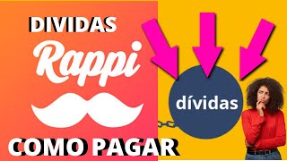 Como pagar minha dvida na RAPPI ENTREGAS I Muito Simples