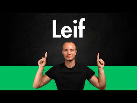 How to Pronounce  LEIF (Correctly)