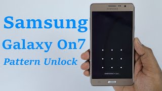 samsung Galaxy On7 Pattern Unlock  Hard Reset