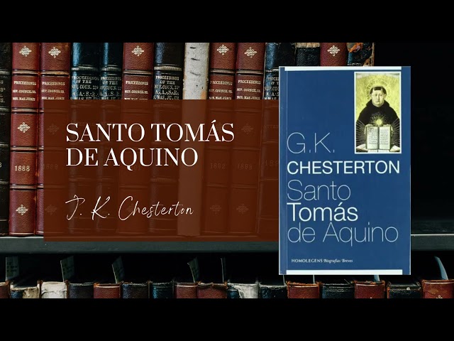 Vídeo relacionado con SANTO TOMÁS DE AQUINO POR CHESTERTON: Nueva edición en español