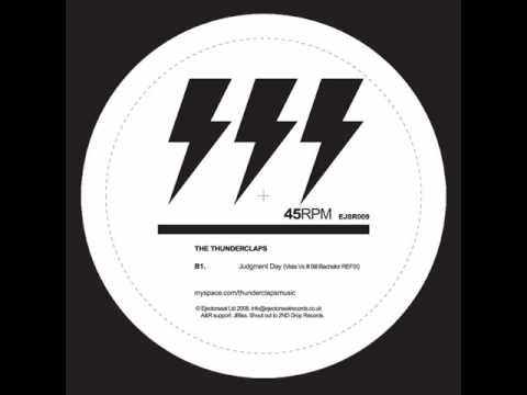 The Thunderclaps - Judgment Day (Vista vs Ill Bill Bachelor DUBSTEP REFIX) - EJSR009