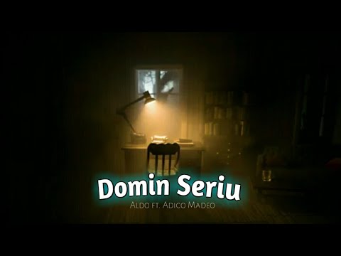 Domin Seriu - " Aldo madae ft. Adico " Lirycs ||
