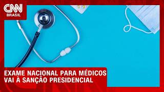 Vídeo: Câmara aprova MP que obriga aprovação em exame para exercer a medicina | LIVE CNN