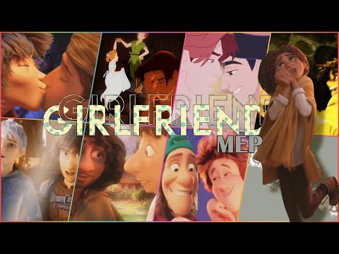 Girlfriend MEP [Non/Disney Crossover] {Slash Couples ♂x♂}