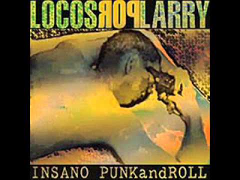 Locos Por Larry   Loco Twist