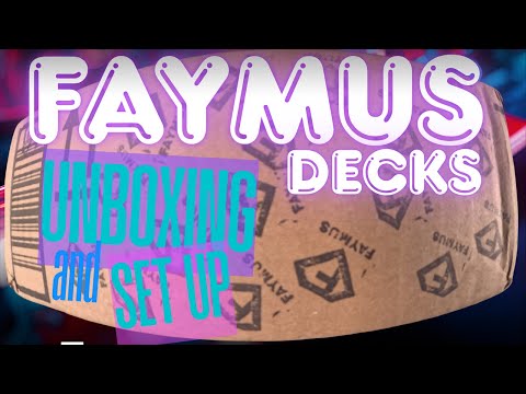 Huge FAYMUS Decks Unboxing and Set ups