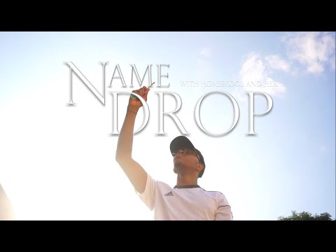 yef, HOMESKOOL, Hex. - Namedrop (Official Video)