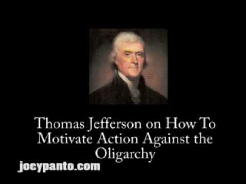 Thomas Jefferson Motivating Us to Fight the Oligarchy