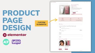 WooCommerce Product Page Design - Elementor & ACF