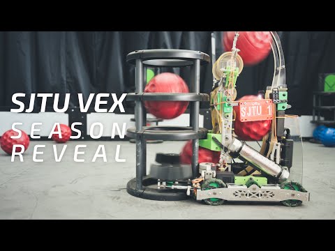 SJTU VEX Change Up Season Reveal 2021