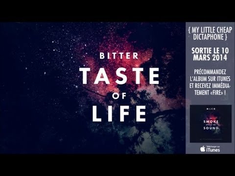 My Little Cheap Dictaphone [MLCD] - Bitter taste of life